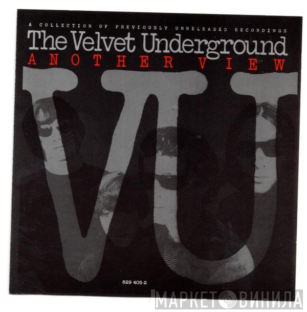 The Velvet Underground  - Another View