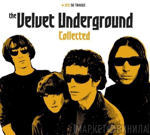 The Velvet Underground  - Collected