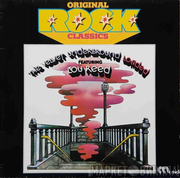 The Velvet Underground Featuring Lou Reed  - Loaded