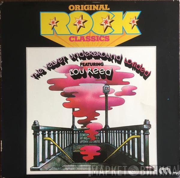 The Velvet Underground Featuring Lou Reed  - Loaded