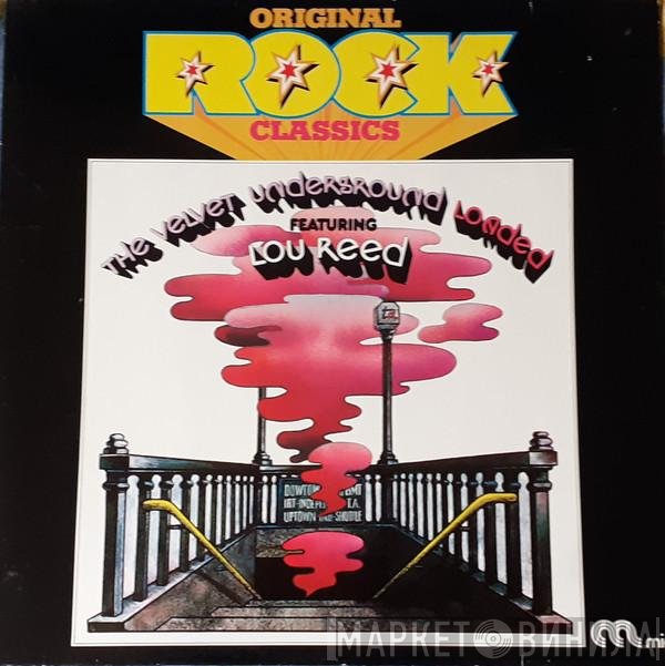 The Velvet Underground Featuring Lou Reed  - Loaded