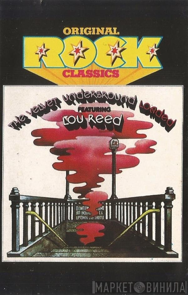 The Velvet Underground Featuring Lou Reed  - Loaded