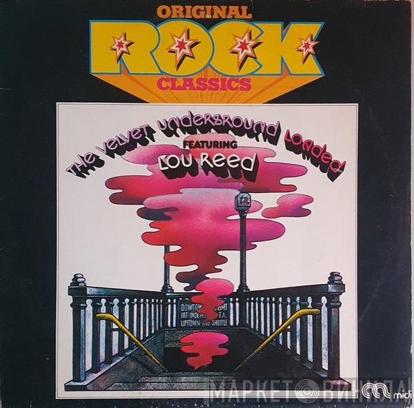 The Velvet Underground Featuring Lou Reed  - Loaded