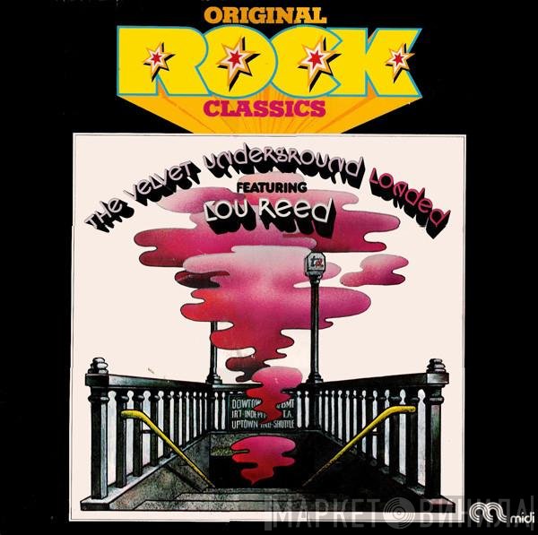 The Velvet Underground Featuring Lou Reed  - Loaded