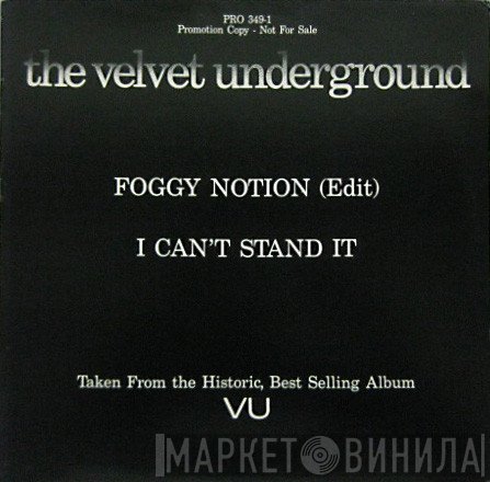 The Velvet Underground  - Foggy Notion