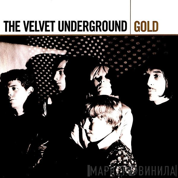 The Velvet Underground  - Gold
