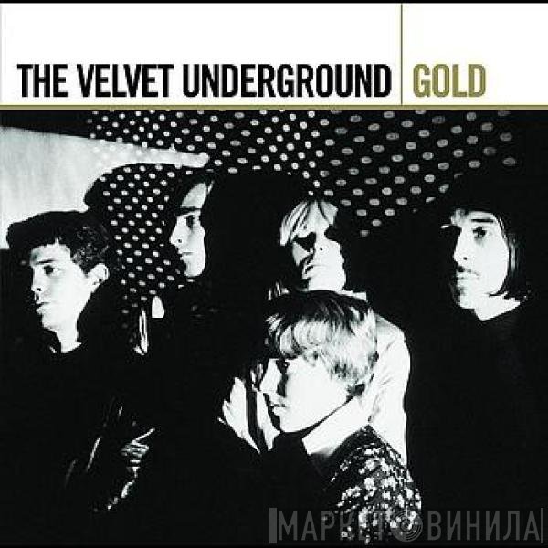The Velvet Underground  - Gold