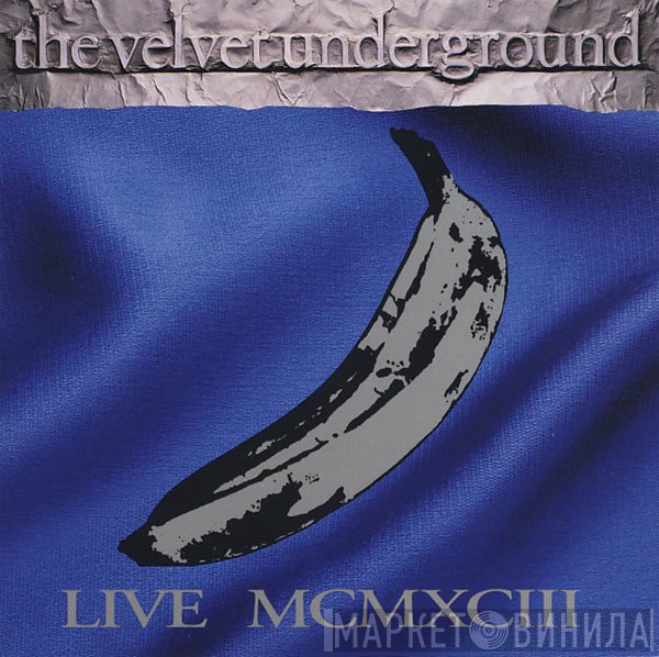 The Velvet Underground  - Live MCMXCIII