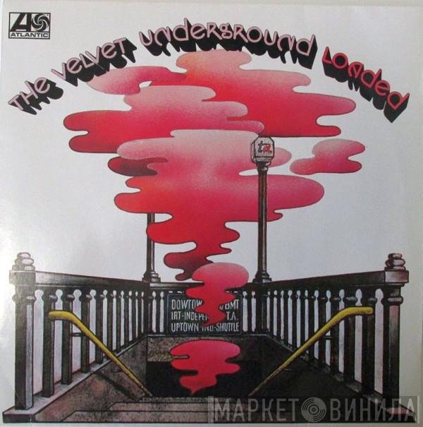 The Velvet Underground - Loaded