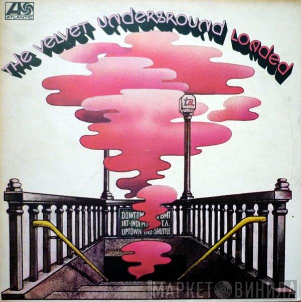 The Velvet Underground  - Loaded