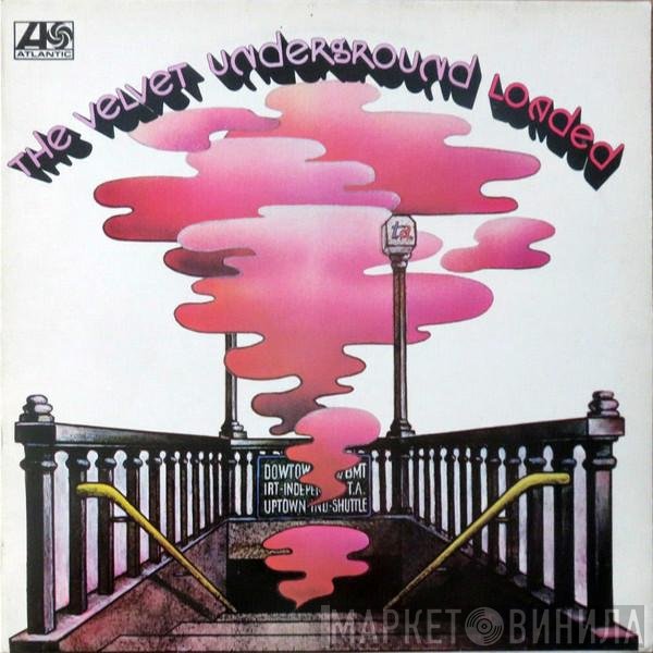 The Velvet Underground - Loaded