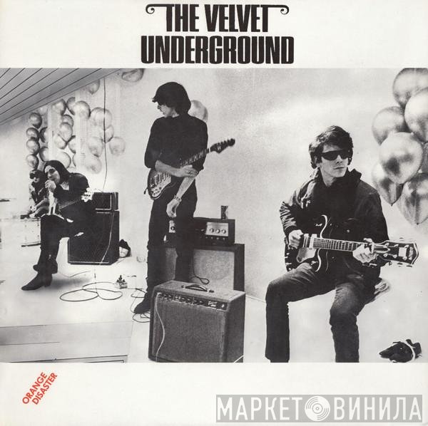 The Velvet Underground  - Orange Disaster
