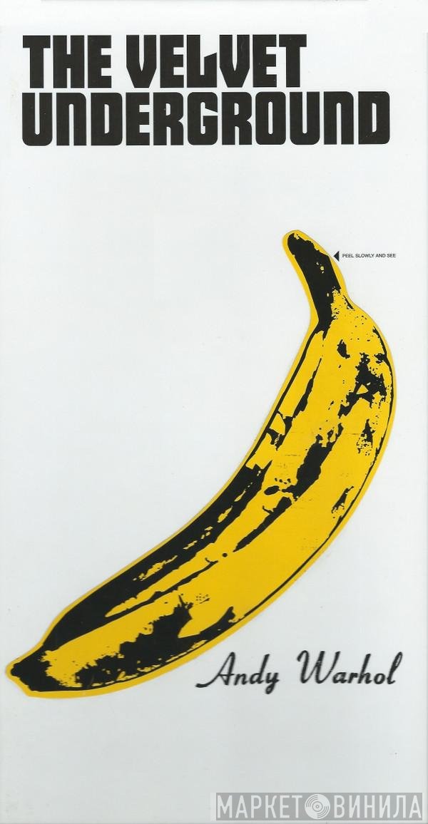 The Velvet Underground  - Peel Slowly And See
