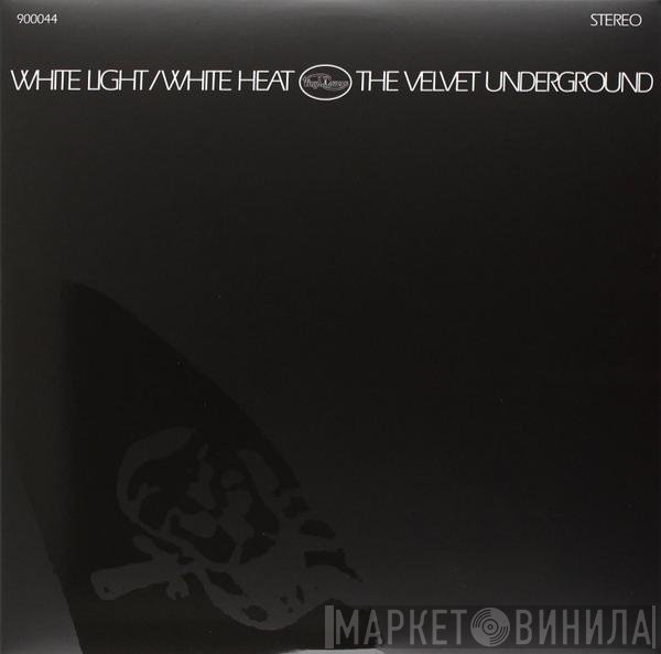 The Velvet Underground - White Light/White Heat