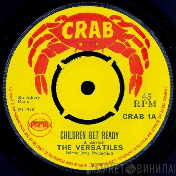 The Versatiles - Children Get Ready