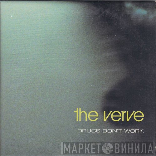 The Verve - Drugs Don't Work