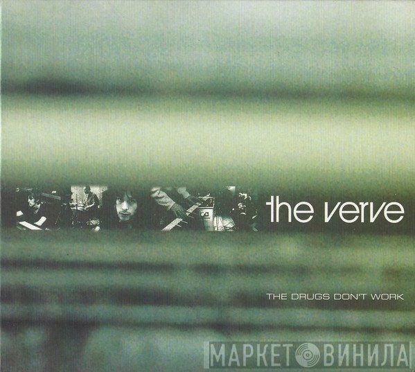 The Verve - The Drugs Don't Work