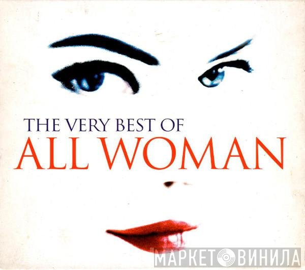 - The Very Best Of All Woman