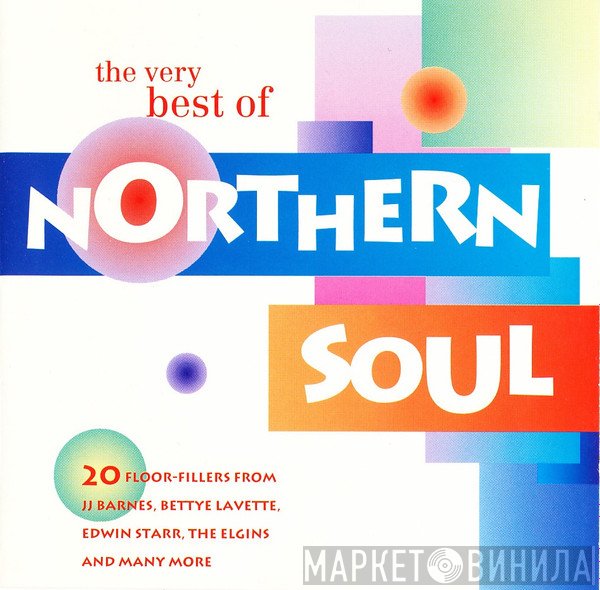  - The Very Best Of Northern Soul