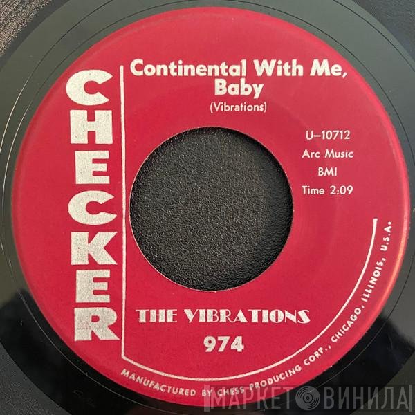 The Vibrations - Continental With Me, Baby / The Junkernoo