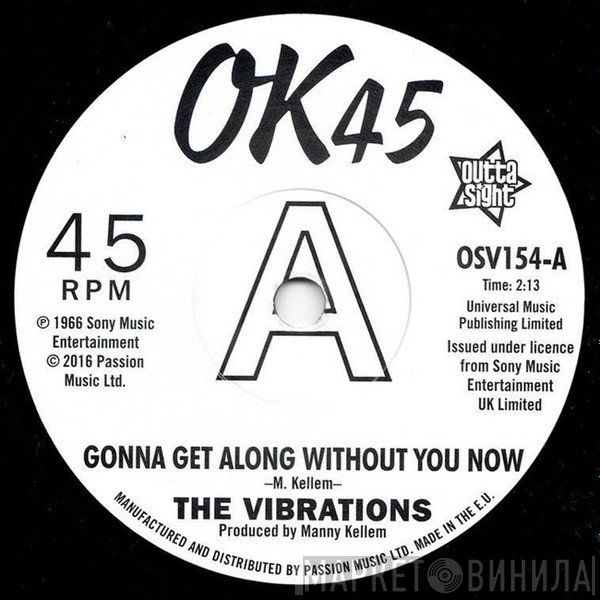 The Vibrations - Gonna Get Along Without You Now