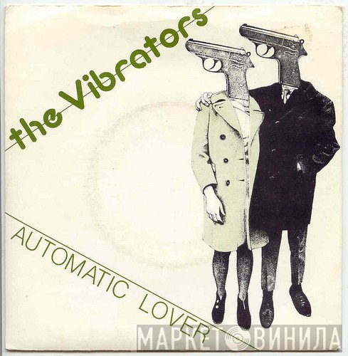 The Vibrators  - Automatic Lover