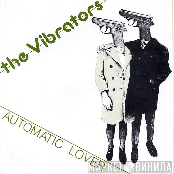 The Vibrators - Automatic Lover