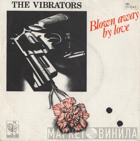The Vibrators - Blown Away By Love