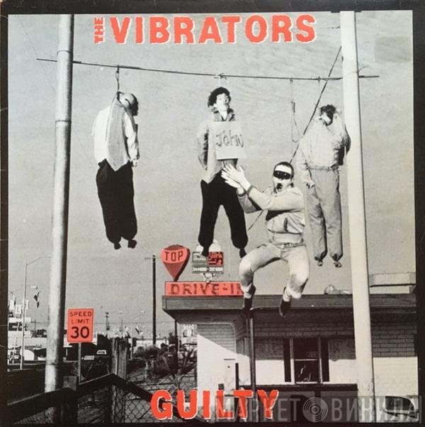 The Vibrators  - Guilty