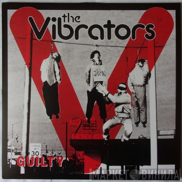 The Vibrators  - Guilty