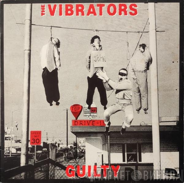 The Vibrators  - Guilty