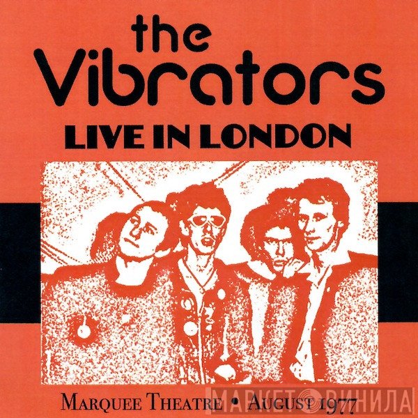 The Vibrators  - Live In London