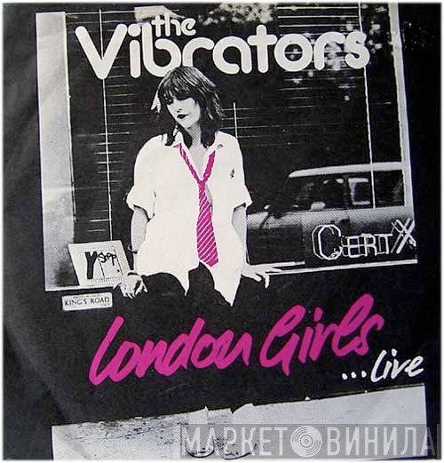 The Vibrators - London Girls / Stiff Little Fingers
