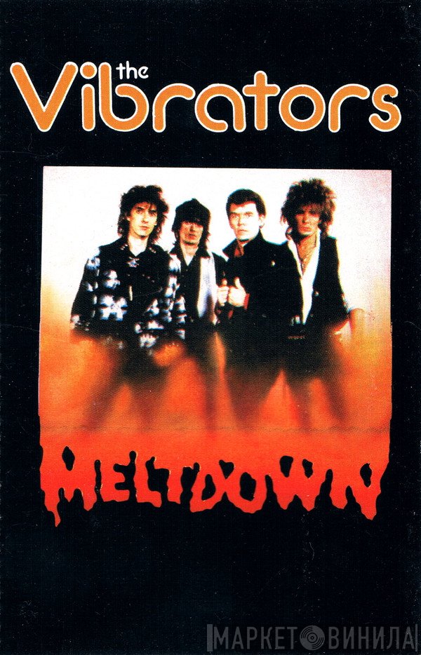 The Vibrators  - Meltdown