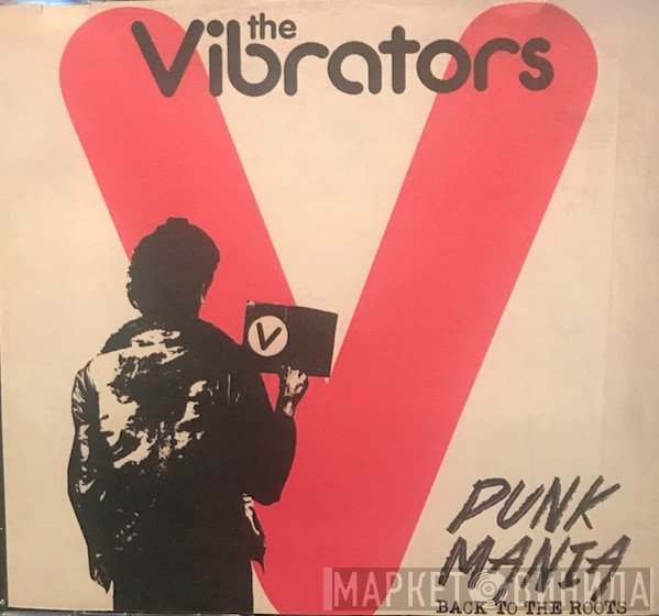 The Vibrators  - Punk Mania (Back To The Roots)