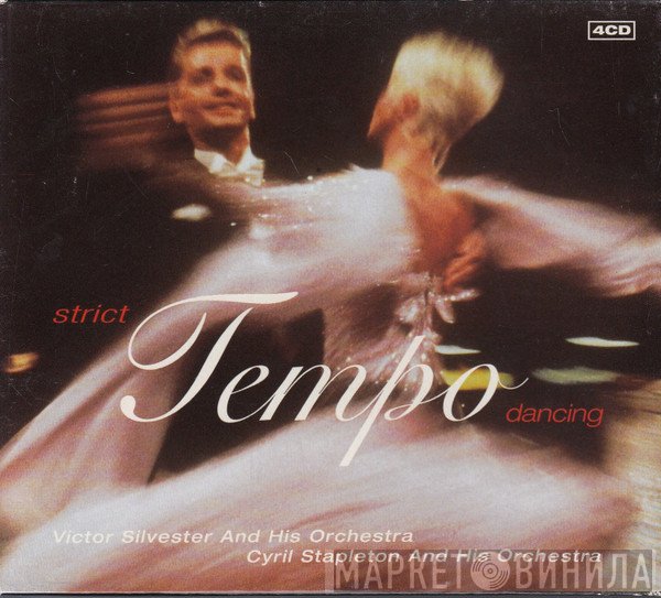 The Victor Silvester Orchestra, Cyril Stapleton And His Orchestra - Strict Tempo Dancing
