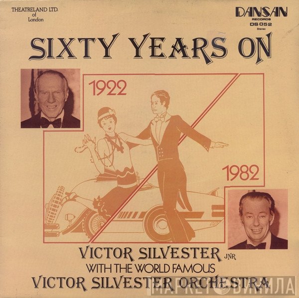 The Victor Silvester Orchestra, Victor Silvester Jr. - Sixty Years On