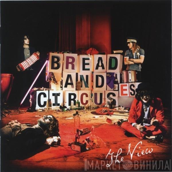 The View  - Bread And Circuses