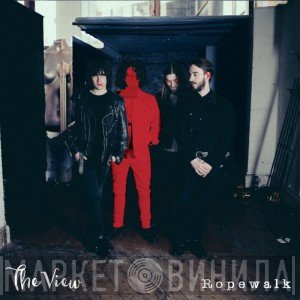 The View   - Ropewalk