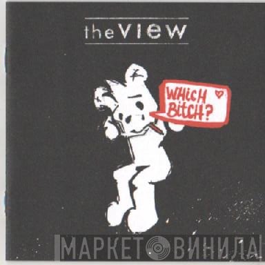 The View  - Which Bitch?