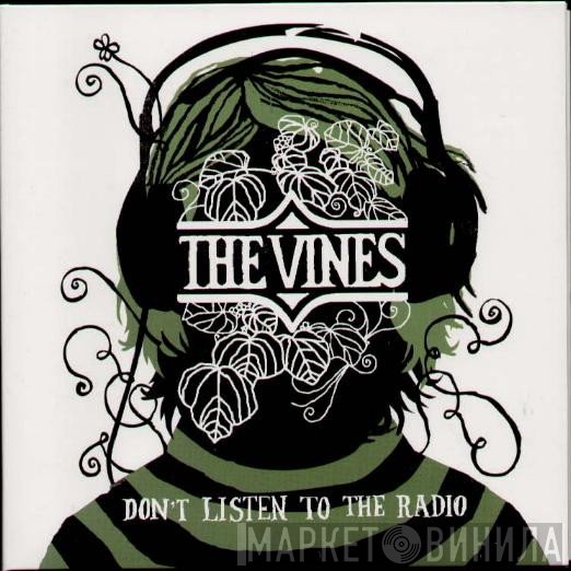 The Vines - Don't Listen To The Radio