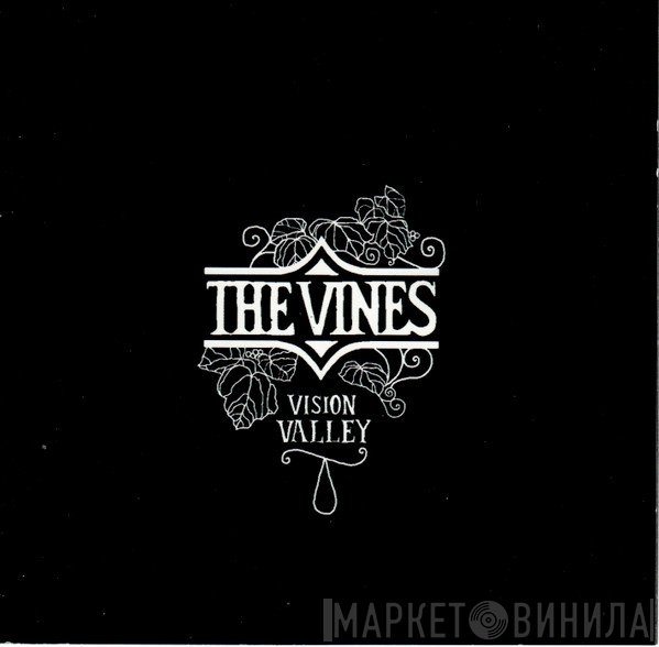 The Vines  - Vision Valley