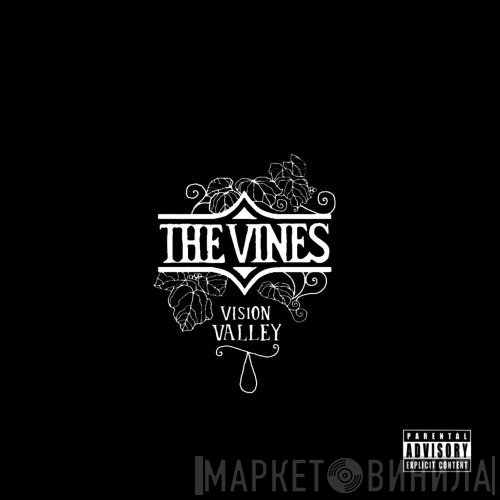 The Vines  - Vision Valley