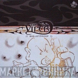 The Viper  - Bulletproof
