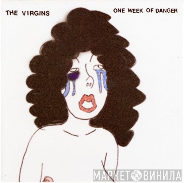 The Virgins  - One Week Of Danger