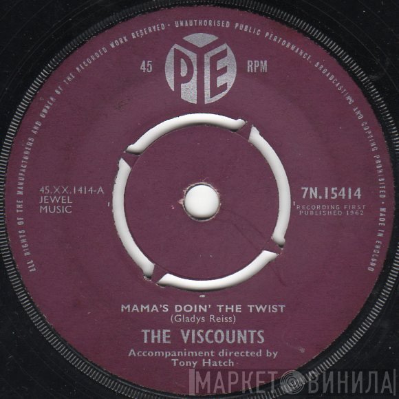 The Viscounts  - Mama's Doin' The Twist
