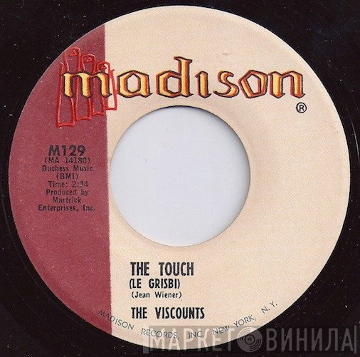 The Viscounts - The Touch (Le Grisbi) / Chug-A-Lug