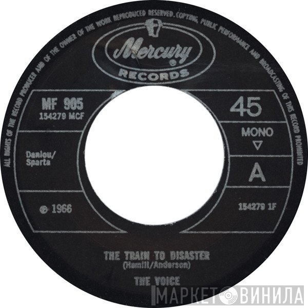 The Voice   - Train To Disaster
