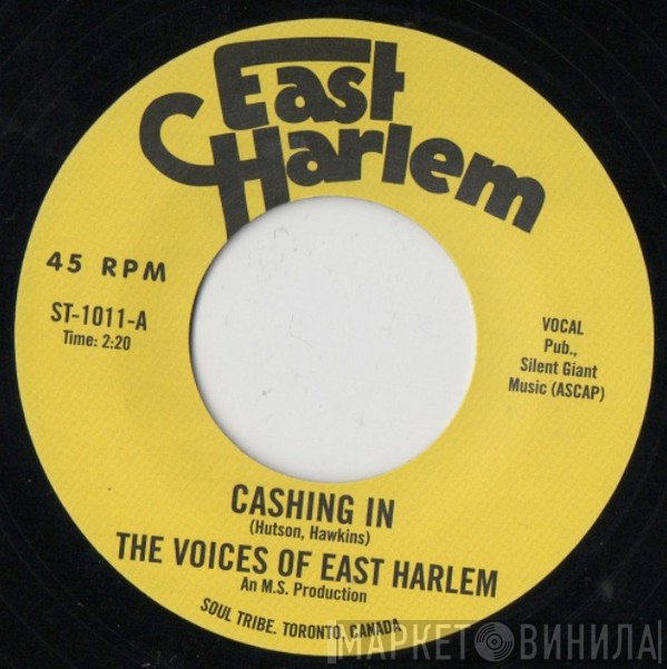 The Voices Of East Harlem - Cashing In / Just Believe In Me