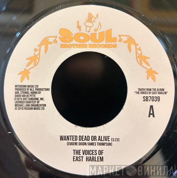 The Voices Of East Harlem - Wanted Dead Or Alive / Can You Feel It